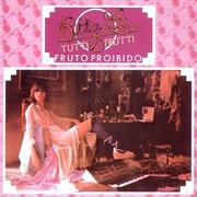 Rita Lee & Tutti Frutti - Fruto Proibido