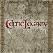 Celtic Legacy - Resurrection