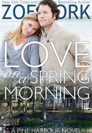 Love on a Spring Morning (Zoe York)