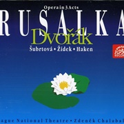 Antonín Dvořák - Rusalka