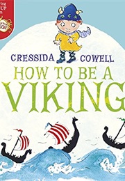 How to Be a Viking (Cressida Cowell)