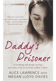 Daddy&#39;s Prisoner (Alice Lawrence)