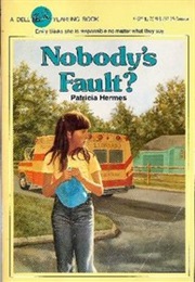 Nobody's Fault? (Patricia Hermes)