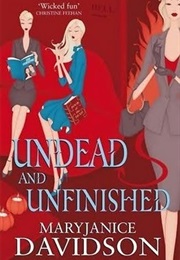 Undead and Unfinished (Mary Janice Davidson)
