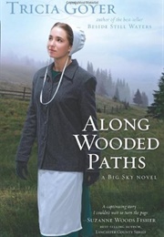 Along Wooded Paths (Https://Images.Gr-Assets.com/Books/1388511889L/107)