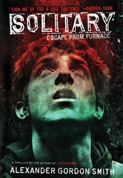 Solitary (Alexander Gordon Smith)