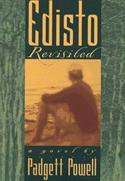 Edisto Revisited (Padget Powell)
