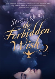 The Forbidden Wish (Jessica Khoury)