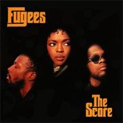 Fugees: The Score