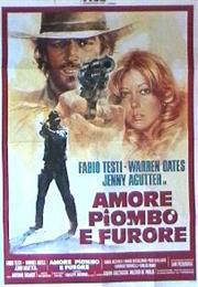 Amore, Piombo E Furore