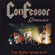 The Anthology: The Metal Years - Confessor