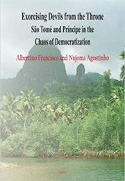 Exorcising Devils From the Throne (Albertino Francisco & Nujoma Agostinho)