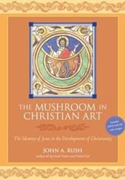 The Mushroom in Christian Art