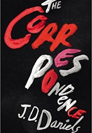 The Correspondence (J. D. Daniels)