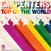 Top of the World - The Carpenters