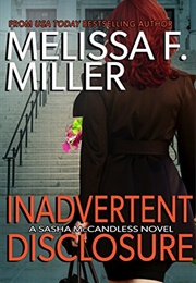 Inadvertent Disclosure (Melissa F. Miller)
