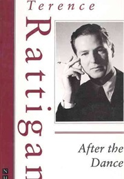 After the Dance (Terence Rattigan)