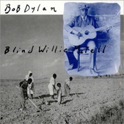 Bob Dylan, Blind Willie McTell