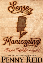 Sense and Manscaping (Penny Reid)