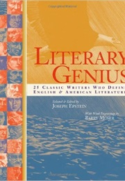Literary Genius: 25 Classic Writers Who Define English &amp; American Literature (Ed. Joseph Epstein)