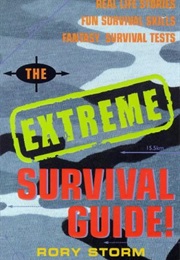 The Extreme Survival Gudie (Rory Storm)