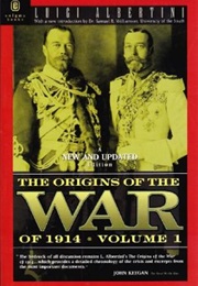 The Origins of the War of 1914 (Luigi Albertini)