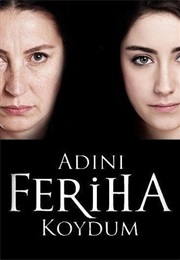 Adını Feriha Koydum 2011-2012 (2011)