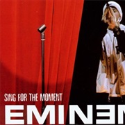 Sing for the Moment - Eminem