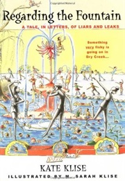 Regarding the Fountain (Kate Klise)