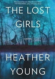 The Lost Girls (Heather Young)