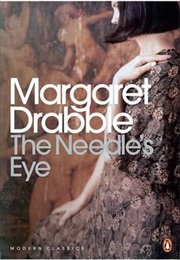 The Needle&#39;s Eye (Margaret Drabble)