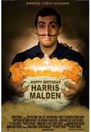 Happy Birthday, Harris Malden (2008)