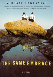 The Same Embrace (Michael Lowenthal)