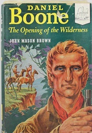 Daniel Boone (John Mason Brown)