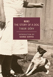 Niki: The Story of a Dog (Tibor Déry)