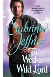 To Wed a Wild Lord (Sabrina Jeffries)