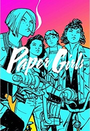 Paper Girls Volume 1 (Brian K Vaughan, Jared K Fletcher, Matthew Wilson)