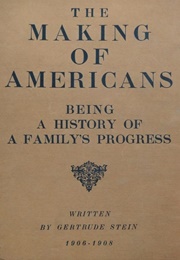 The Making of Americans (Gertrude Stein)