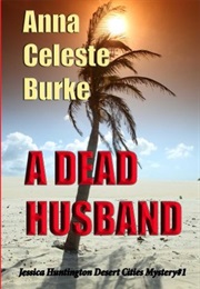 A Dead Husband (Anna Celeste Burke)