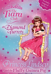 Princess Lindsey and the Fluffy Guinea Pig (Vivian French)