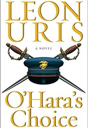O'Hara's Choice (Leon Uris)