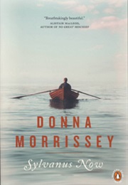 Sylvanus Now (Donna Morrissey)