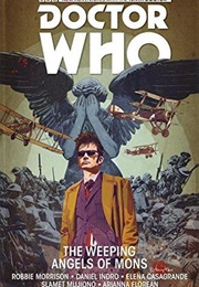 Doctor Who: The Tenth Doctor, Vol. 2: The Weeping Angels of Mons (Robbie Morrison)