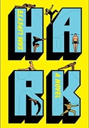 Hark (Sam Lipsyte)