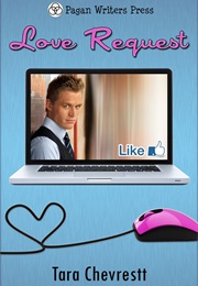 Love Request (Tara Chevrestt)