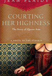 Courting Her Highness (Jean Plaidy)