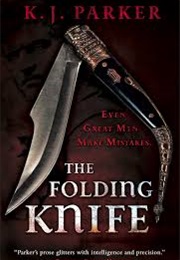 The Folding Knife (K. J. Parker)