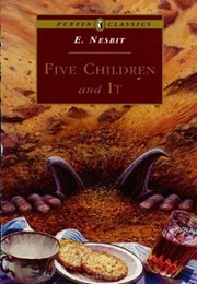 Five Children and It (E. Nesbit)