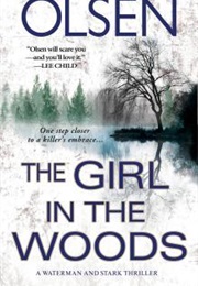 Girl in the Woods (Gregg Olsen)