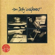 Tom Petty- Wildflowers
